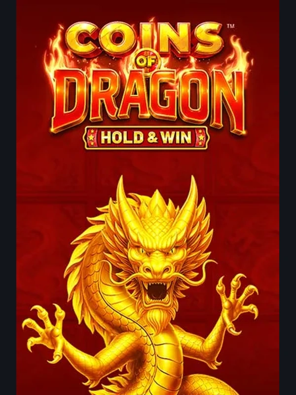 Coins of Dragon Hold and Win at Coral Casino